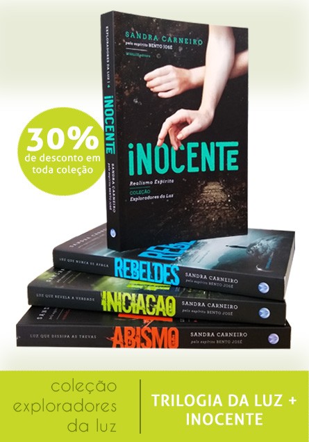 Combo Exploradores da Luz - Trilogia + Inocente